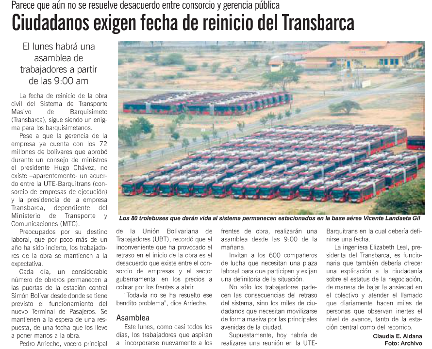 Novinový článek z 10. února 2012 je doprovázen snímkem trolejbusů, které byly seřazeny na tamní vojenské letecké základně Base Aérea Teniente Vicente Landaeta Gil. (zdroj: El Impulso)